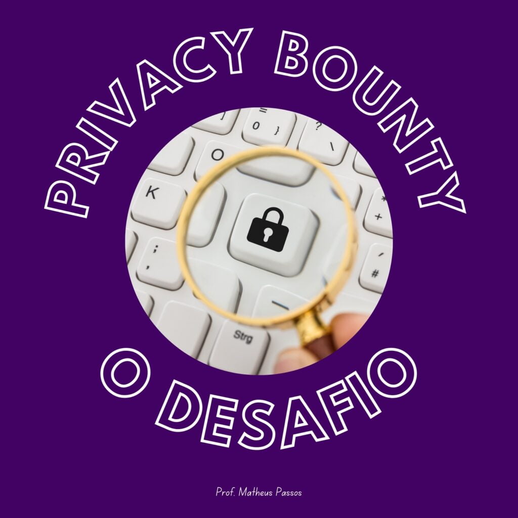 Privacy Bounty - Ed. Maio 2022